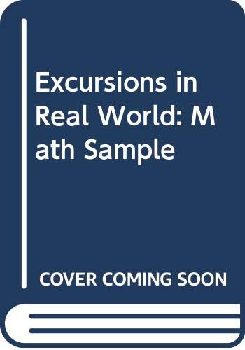Excursions in Real World: Math Sample (9780030456343) by Shankland