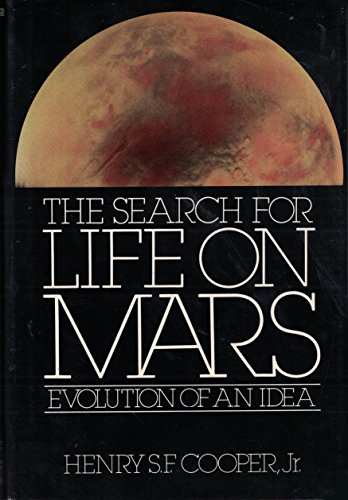 Beispielbild fr The Search for Life on Mars: Evolution of an Idea zum Verkauf von Wonder Book