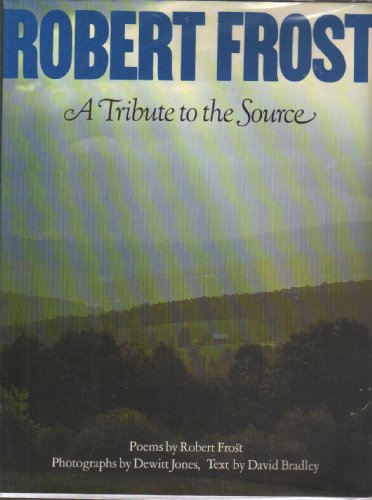 Imagen de archivo de ROBERT FROST a Tribute to the Source a la venta por Gulf Coast Books