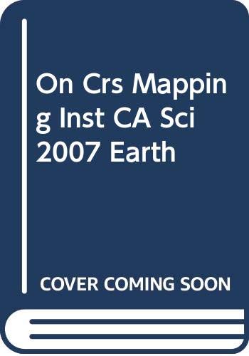 Imagen de archivo de On Crs Mapping Inst CA Sci 2007 Earth a la venta por Better World Books