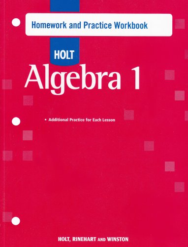 9780030466373: Holt Algebra 1: Homework and Practice Workbook