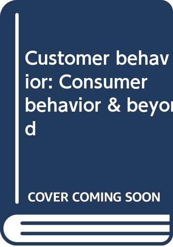 Customer behavior: Consumer behavior & beyond (9780030468421) by Sheth, Jagdish N