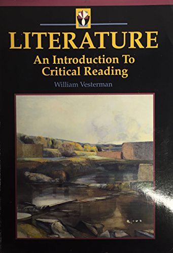 Literature: An Introduction to Critical Reading (9780030469145) by Vesterman, William