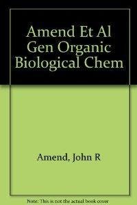 9780030469886: GENERL ORGANIC & BIOLOGCL CHEM