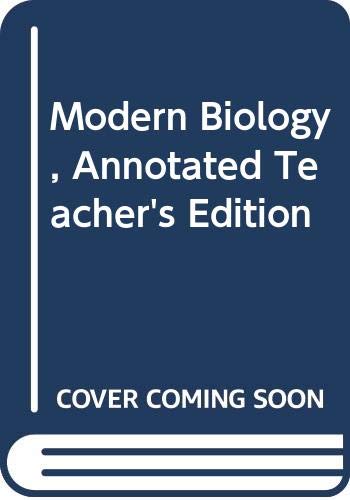 9780030470325: Modern Biology, Annotated Teacher's Edition