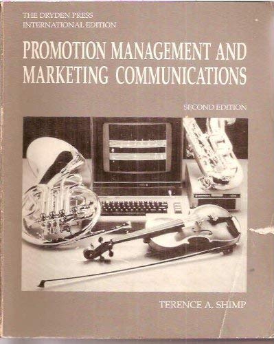 9780030471131: Promotion Management and Marketing Communications International Edition