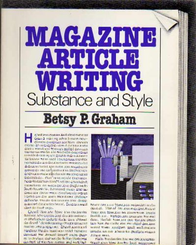 9780030471568: Magazine Article Writing: Substance and Style