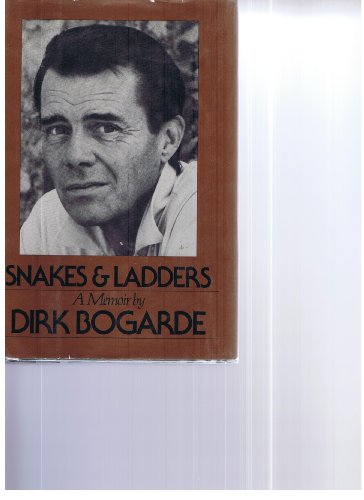 9780030471612: Snakes & ladders [Gebundene Ausgabe] by Bogarde, Dirk