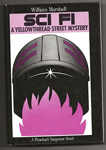 Beispielbild fr Sci-Fi: A Yellowthread Street Mystery (Rinehart Suspense Novel) zum Verkauf von Wonder Book