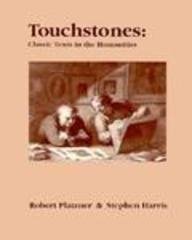 Imagen de archivo de Touchstones : Classic Texts in the Humanities a la venta por Better World Books