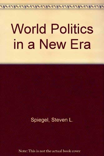 9780030475740: World Politics in a New Era.