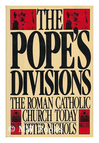 Beispielbild fr The Pope's Divisions: The Roman Catholic Church Today zum Verkauf von Wonder Book