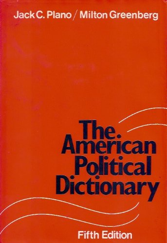 Stock image for The American Political Dictionary, 5th edition for sale by BookDepart