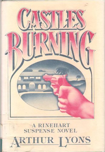 9780030476211: Castles Burning (A Rinehart Suspense Novel)