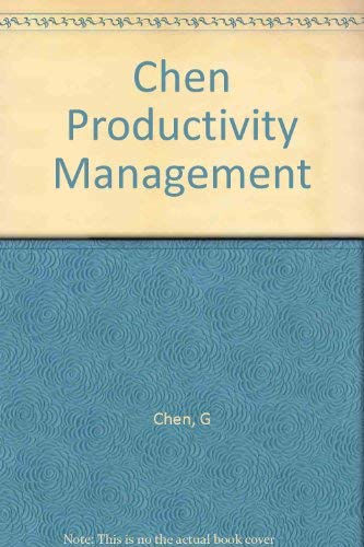 Productivity Management: Text and Cases (9780030489013) by Chen, G.; McGarrah, Robert E.