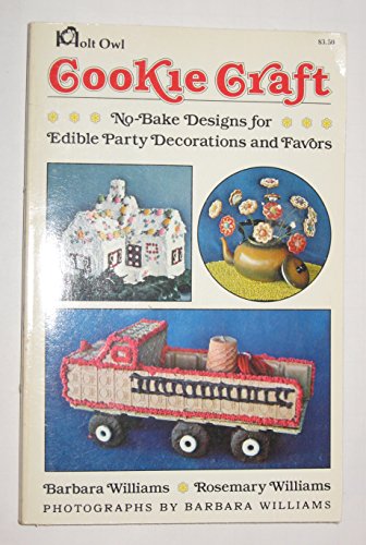 9780030489716: Cookie Craft: No-Bake Designs for Edible Party Favors and Decorations
