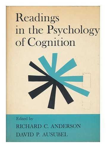 Readings in the Psychology of Cognition (9780030490057) by Richard C. And David P. Ausubel Editors Anderson