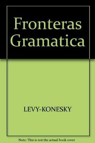 9780030490170: Fronteras Gramatica