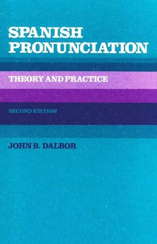 9780030490569: Spanish Pronunciation: Theory and Practice