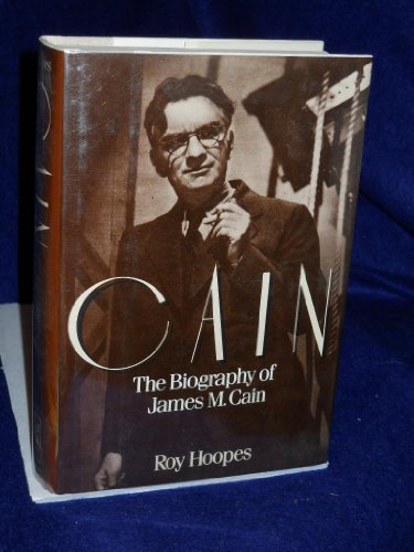 Imagen de archivo de Cain: The Biography of James M. Cain a la venta por Wonder Book