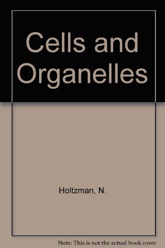 9780030494611: Cells and Organelles