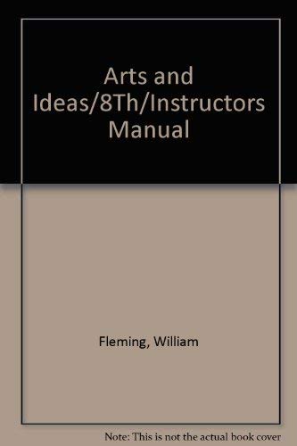 Stock image for Arts and Ideas/8Th/Instructors Manual for sale by SecondSale