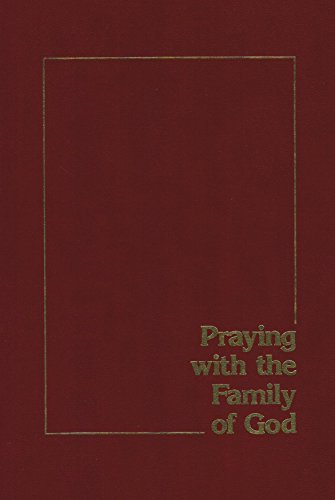 Imagen de archivo de Praying with the Family of God: Selections for Children From the Book of Common Prayer a la venta por Wonder Book