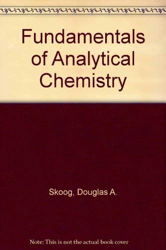 Stock image for Fundamentals of Analytical Chemistry for sale by ThriftBooks-Dallas