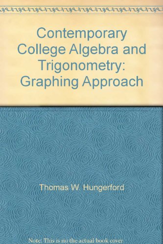 Beispielbild fr Contemporary College Algebra and Trigonometry: Graphing Approach zum Verkauf von HPB-Red