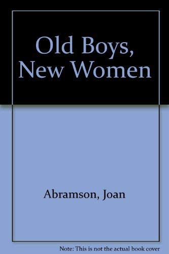 Imagen de archivo de Old Boys--New Women : The Politics of Sex Discrimination a la venta por Better World Books: West