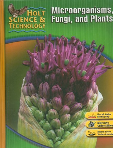 Stock image for Holt Science And Technology: Microorganisms, Fungi, And Plants Short Course a for sale by Revaluation Books