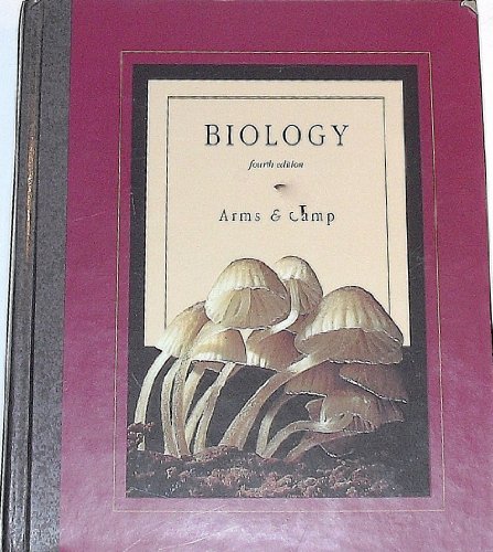 Biology, Fourth Edition (9780030500039) by Arms, Karen
