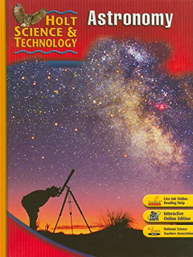 Imagen de archivo de Holt Science Technology: Student Edition J: Astronomy 2007 a la venta por Goodwill