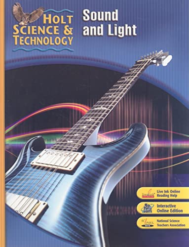 9780030501326: Holt Science & Technology: Student Edition O: Sound and Light 2007: Sound And Light Short Course O