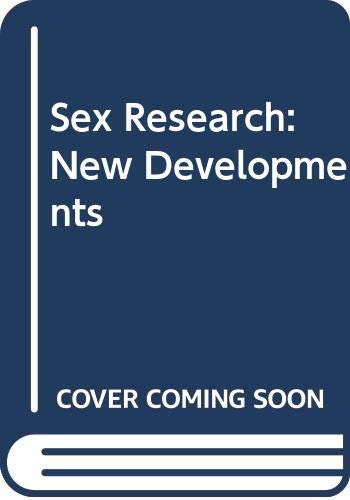9780030502354: Sex Research: New Developments