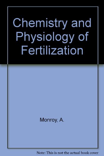 Beispielbild fr Chemistry and Physiology of Fertilization zum Verkauf von Better World Books