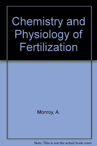 Stock image for Chemistry and Physiology of Fertilization for sale by Better World Books