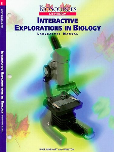 Interactive Explorations in Biology (9780030504839) by Holt, Rinehart, And Winston, Inc.