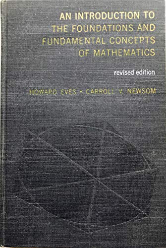 9780030505409: Introduction to the Foundations and Fundamental Concepts of Mathematics