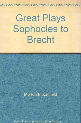 Stock image for Great Plays Sophocles to Brecht for sale by Half Price Books Inc.