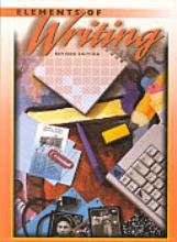 Holt Elements of Writing: Student Edition Grade 8 1998 (9780030508639) by Kinneavy; Holt Rinehart And Winston