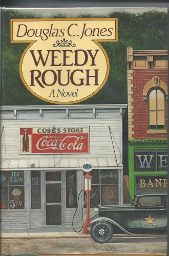 Stock image for Weedy Rough for sale by Once Upon A Time Books