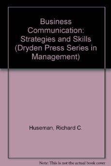 Stock image for Business Communication: Strategies & Skills (Dryden Press Series in Management) for sale by HPB-Red