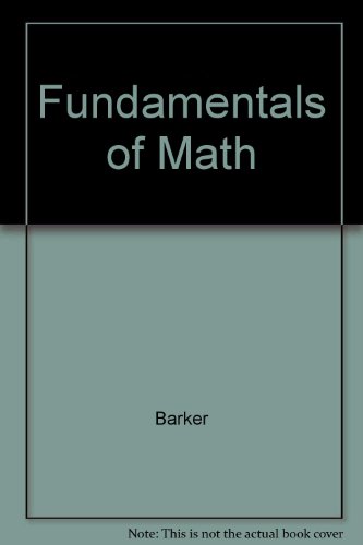 Fundamentals of Math (9780030510533) by Barker, Jack