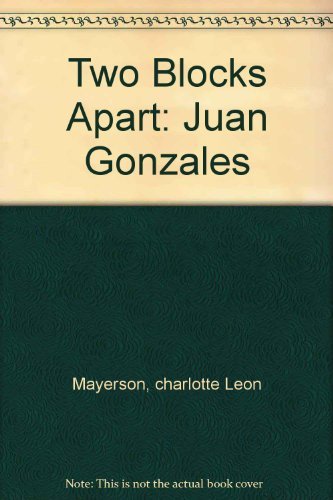 Beispielbild fr Two Blocks Apart: Juan Gonzales and Peter Quinn zum Verkauf von Books From California