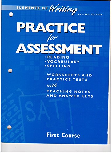 9780030511493: Elements of Writing Revised Edition First Course Practice For Assessment