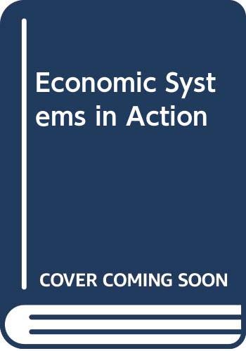 Beispielbild fr Economic Systems in Action zum Verkauf von Anybook.com