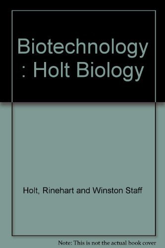 9780030514081: Biotechnology : Holt Biology