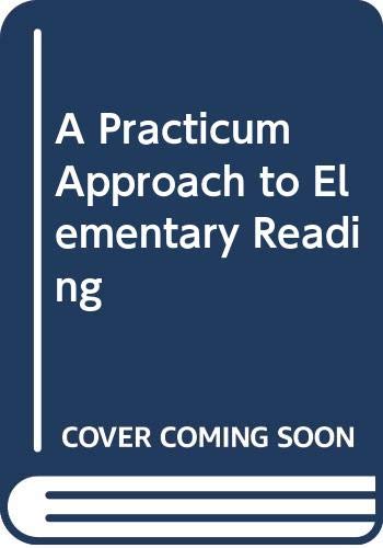 9780030515583: Practicum Approach to Elementary Readings