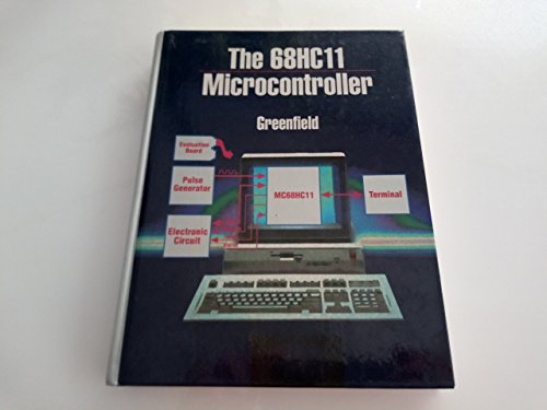 Beispielbild fr 68Hc11 Microcontroller (Saunders Golden Sunburst Series) zum Verkauf von Wonder Book